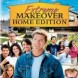 Extreme Makeover Home Edition